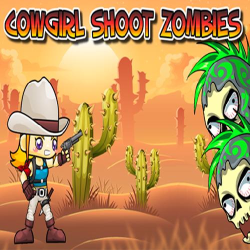 Cowgirl Shoot Zombies