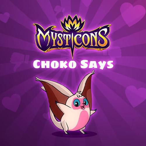 Mysticons Choko Say