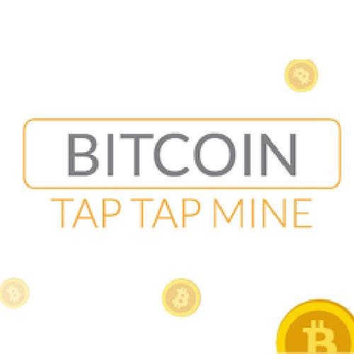 Bitcoin Tap Tap Mine