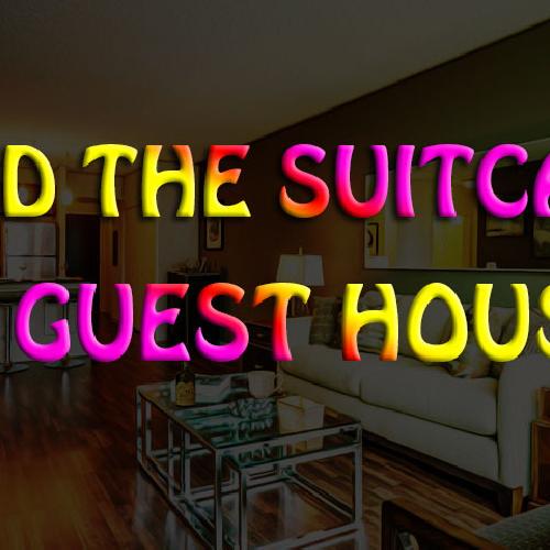 Find The Suitcase In Guest House